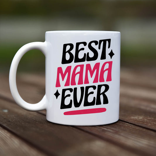 Mug - Best mama ever - rvdesignprint