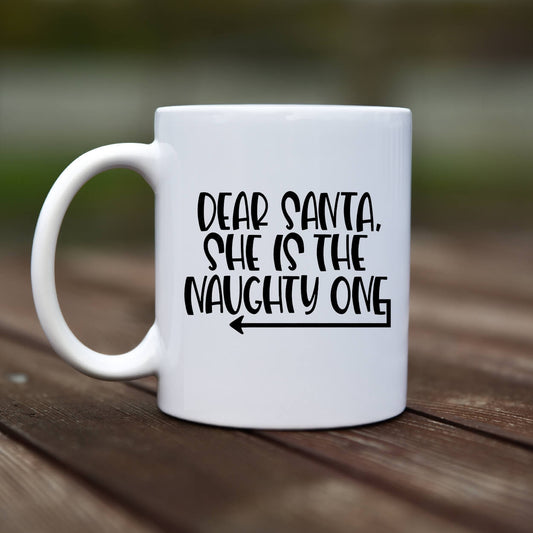 Mug - Dear santa she naughty - rvdesignprint