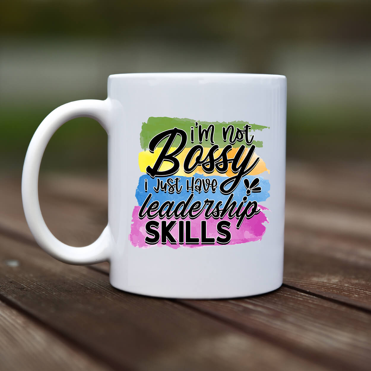 Mug - Im not bossy i just have leadership skills - rvdesignprint