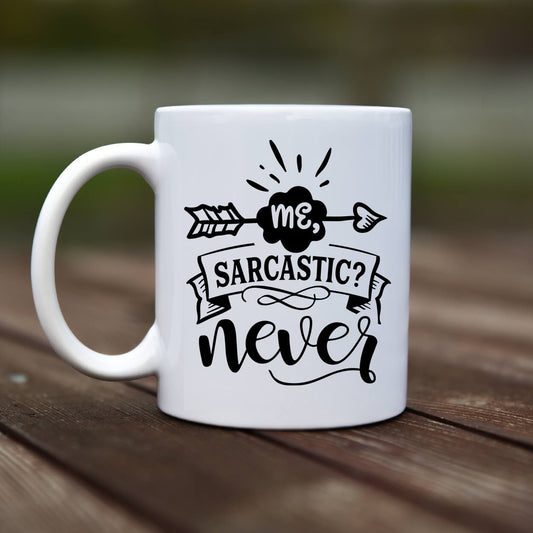 Mug - Me sarcastic never - rvdesignprint
