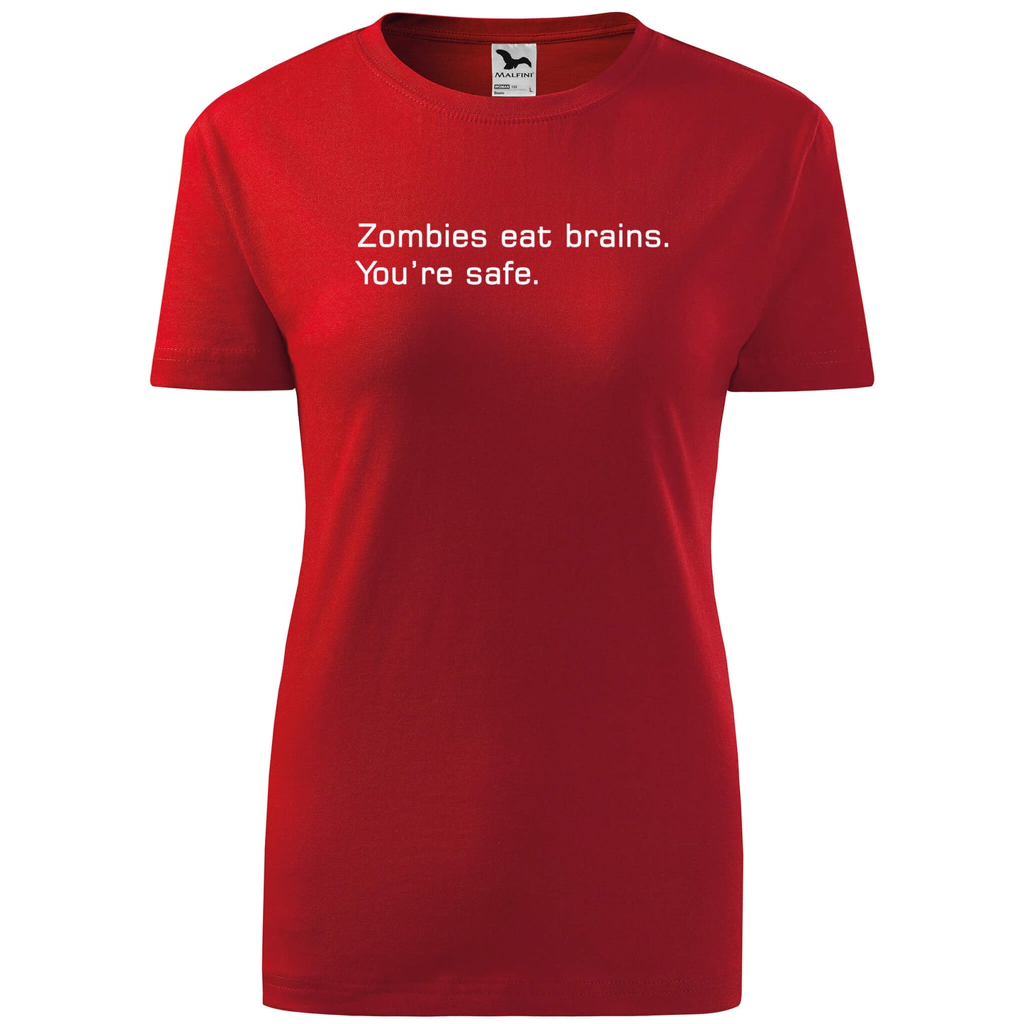 T-shirt - Zombies eat brains. You are safe. - rvdesignprint