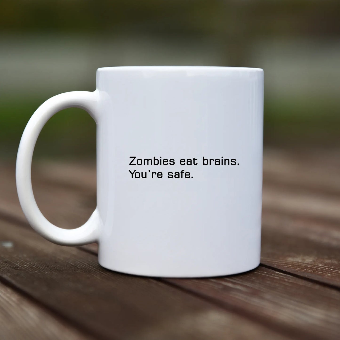 Hrnček - Zombies eat brains. You're safe. - rvdesignprint